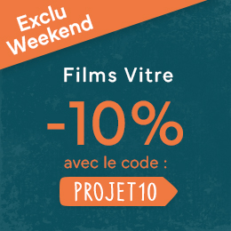 -10% sur les films vitre avec PROJET10 